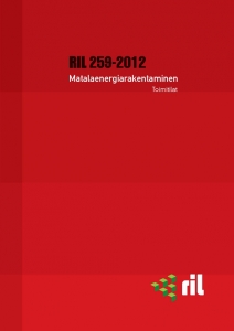 RIL 259-2012 Matalanergiarakentaminen Toimitilat