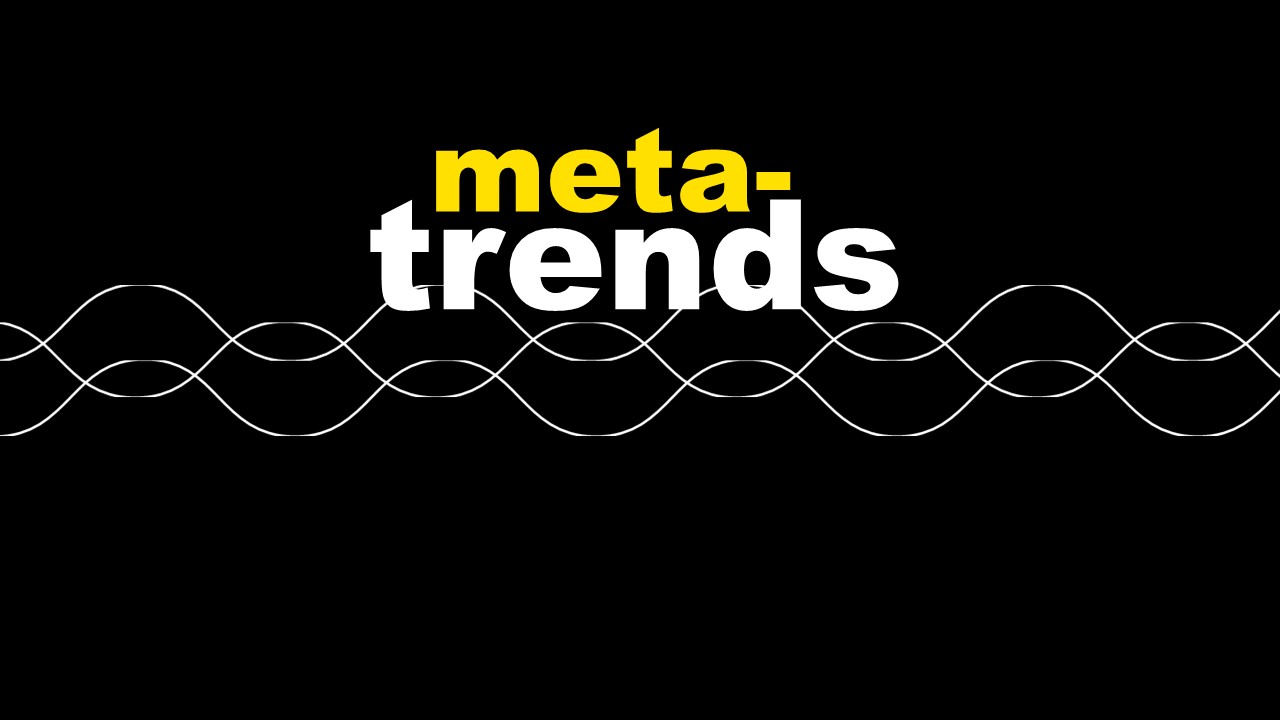 metatrends