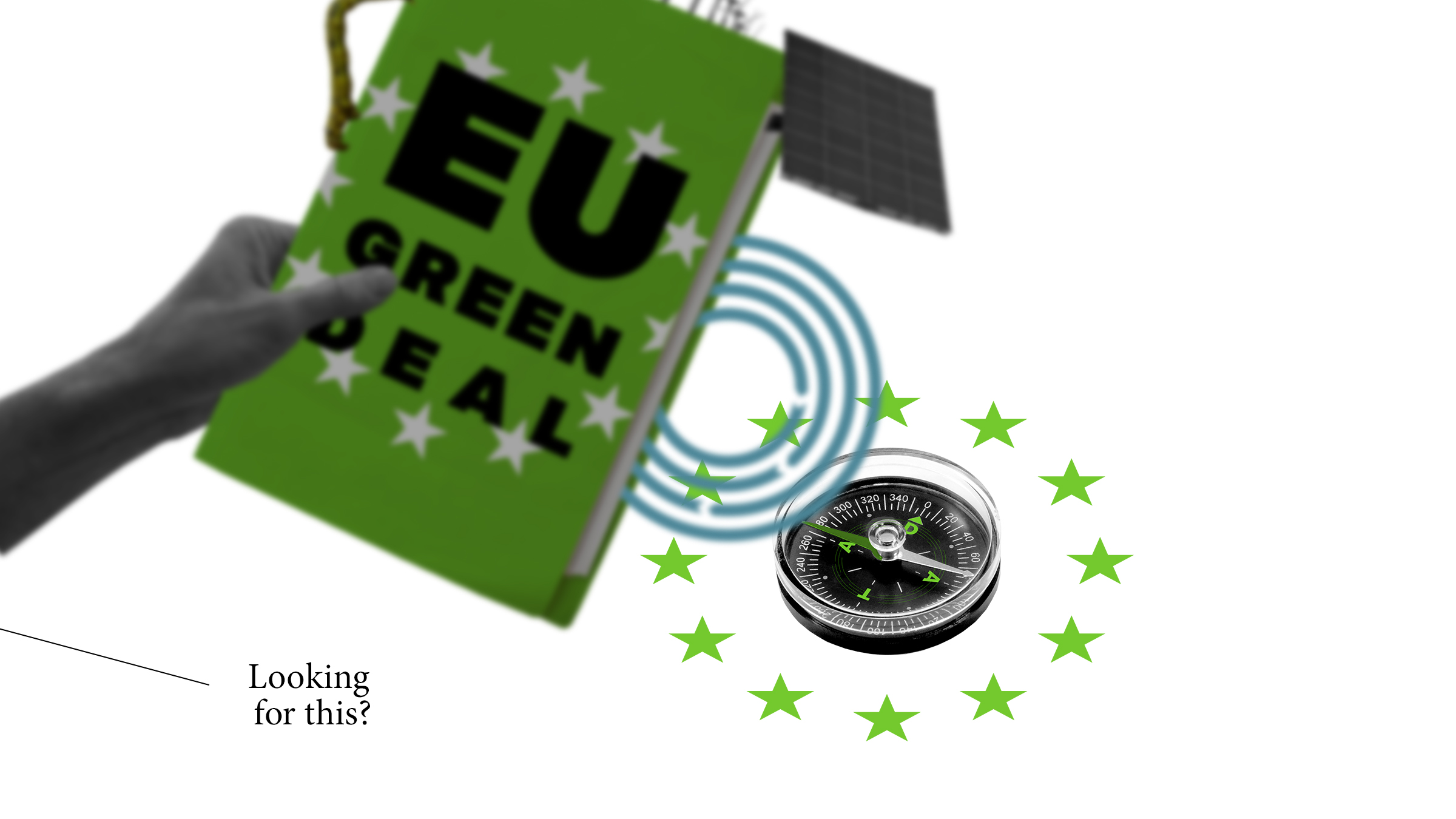 Käsi pitelee kirjaa, jossa lukee 'EU Green Deal'. Taustalla kompassi ja EU-lipun 12 tähteä.