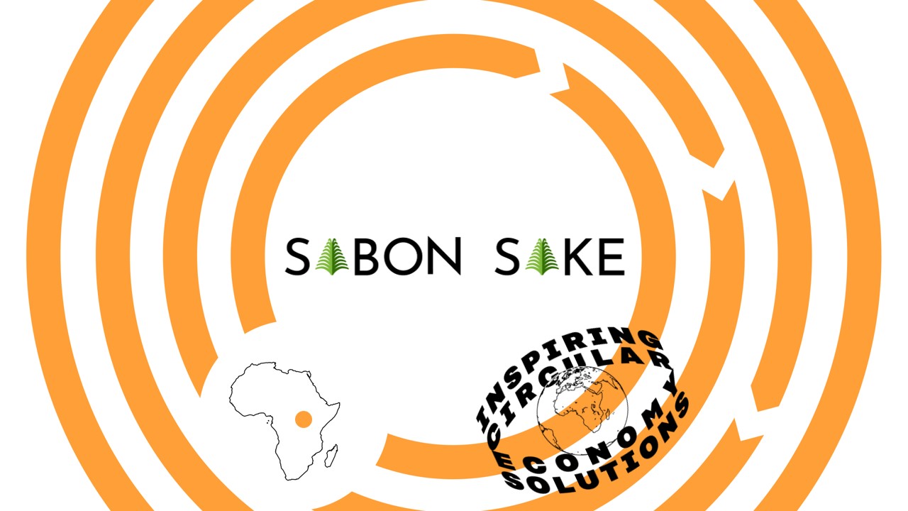 Sabon Sake is a inspiring circular economy solution from Africa.