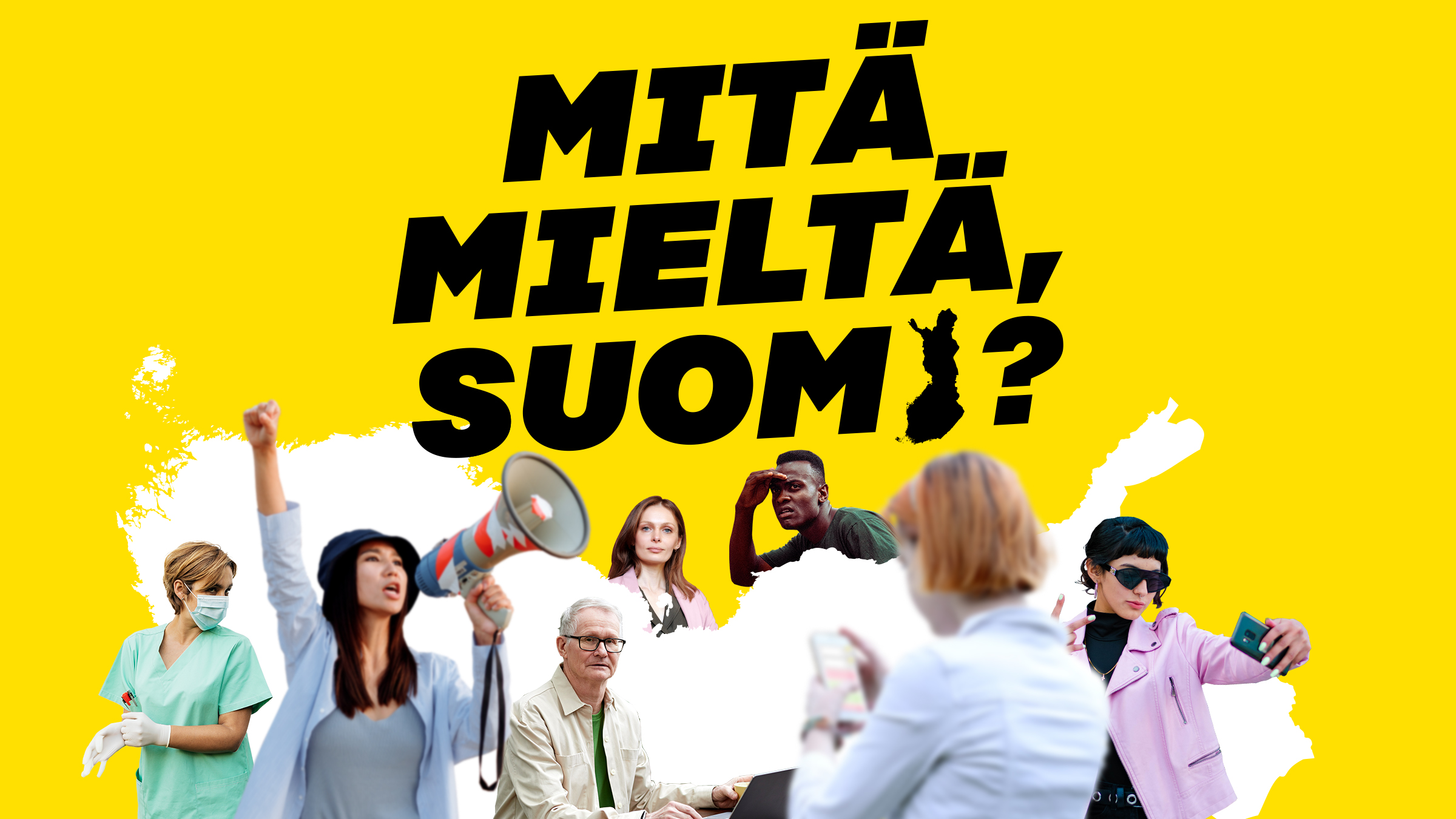 Kuvassa ihmisiä ja teksti mitä mieltä suomi?