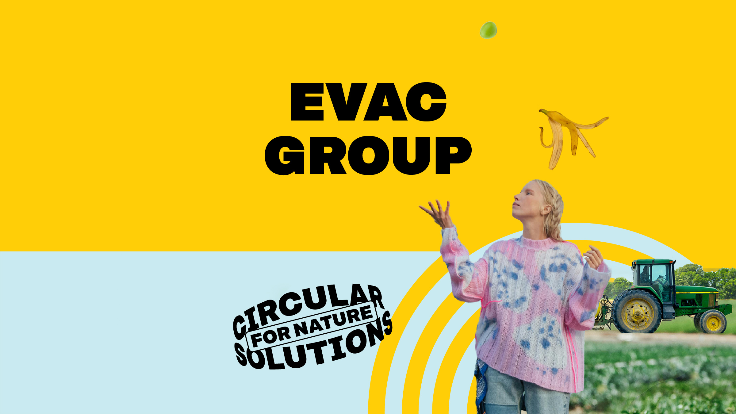 Evac Group. Circular solutions for nature.