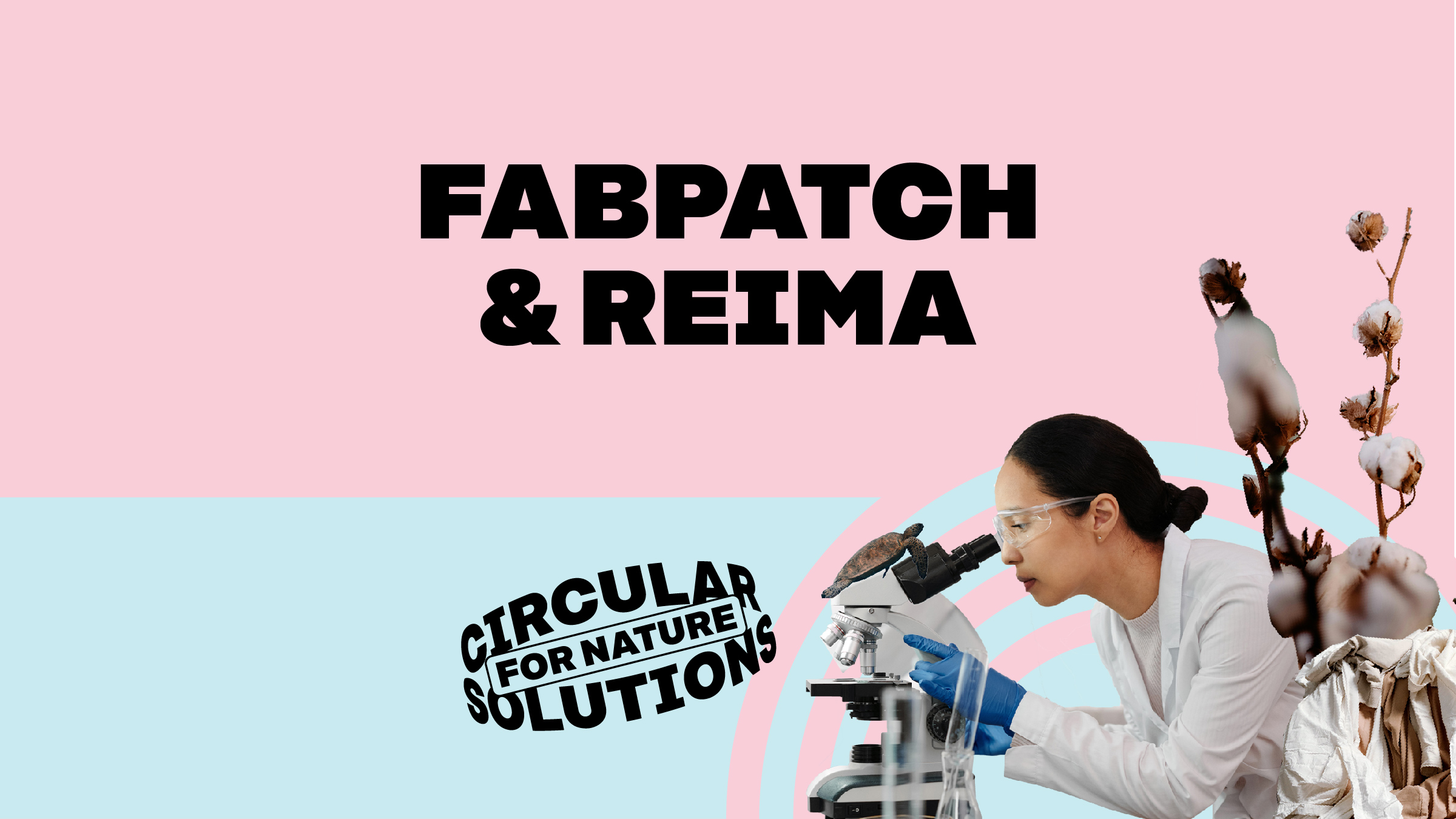 Fabpatch and Reima. Circular solutions for nature.