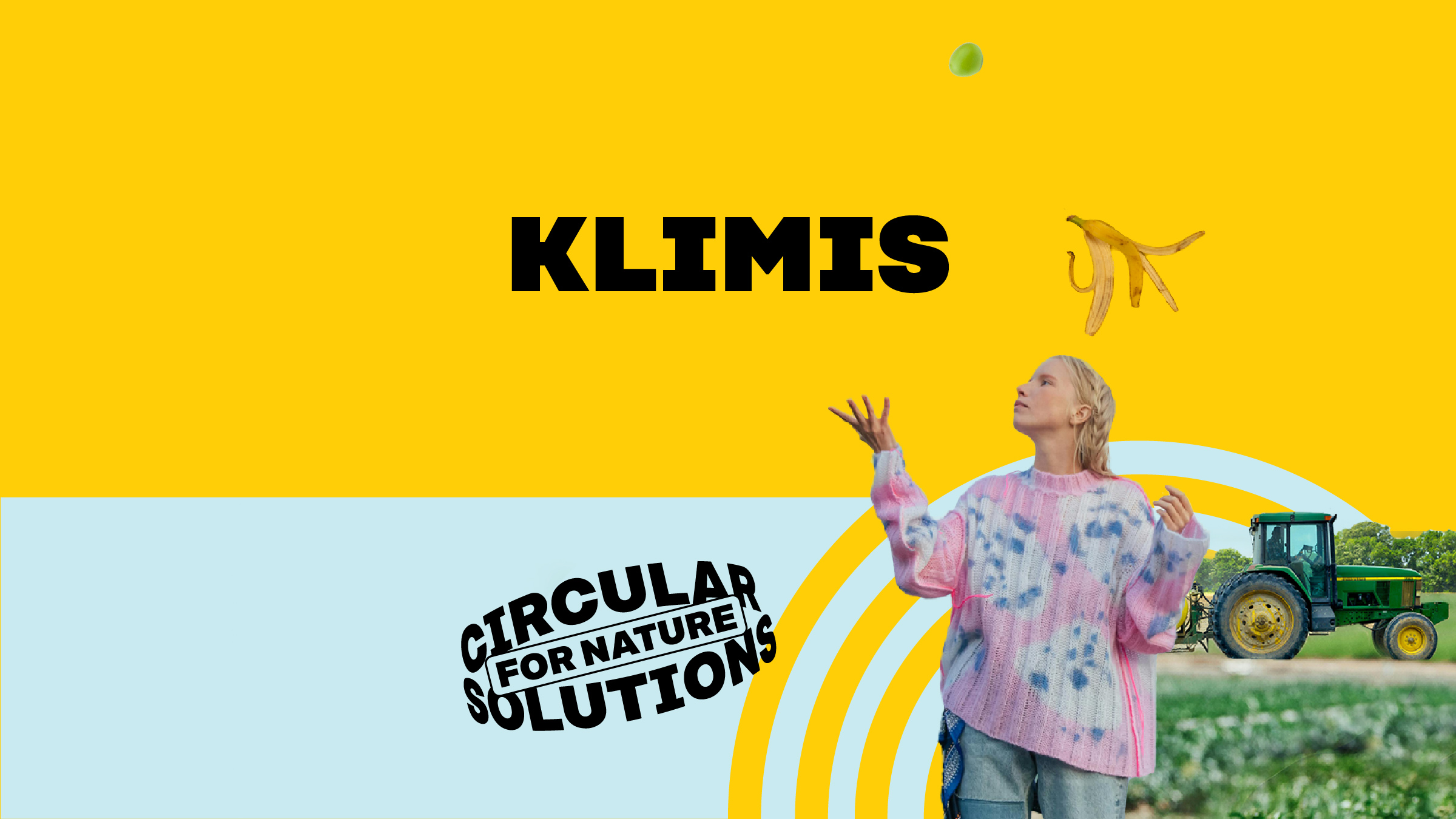 Klimis. Circular solutions for nature.