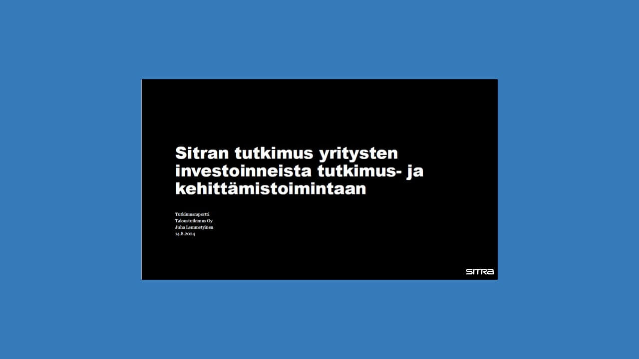 Kuva selvityksen kannesta, jossa lukee "Sitran tutkimus yritysten investoinneista tutkimus- ja kehittämistoimintaan"