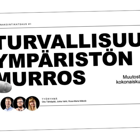 Kuvassa käsi, joka pitää Turvallisuusympäristön murros -ennakointikatsausta.